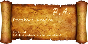 Poczkodi Aranka névjegykártya
